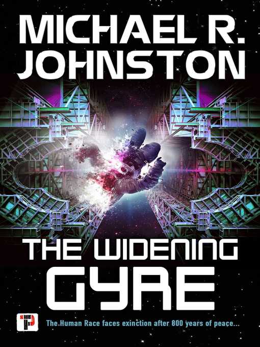 Title details for The Widening Gyre by Michael R. Johnston - Available